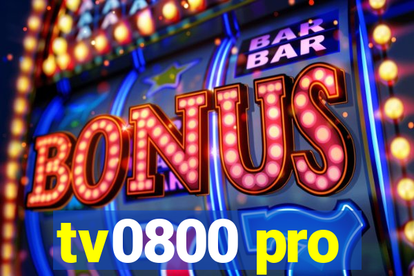 tv0800 pro